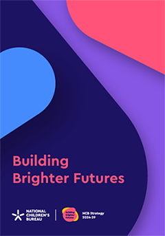 The cover of our five-year strategy: Building Brighter Futures